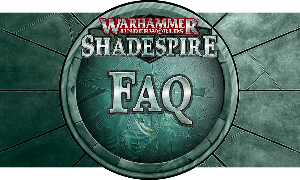 Shadespire FAQS