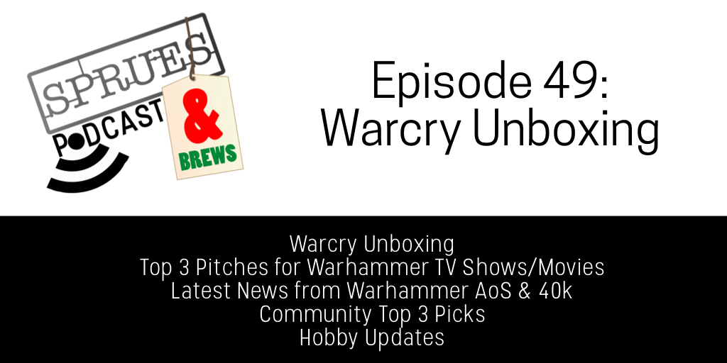 Podcast: Warcry Unboxing
