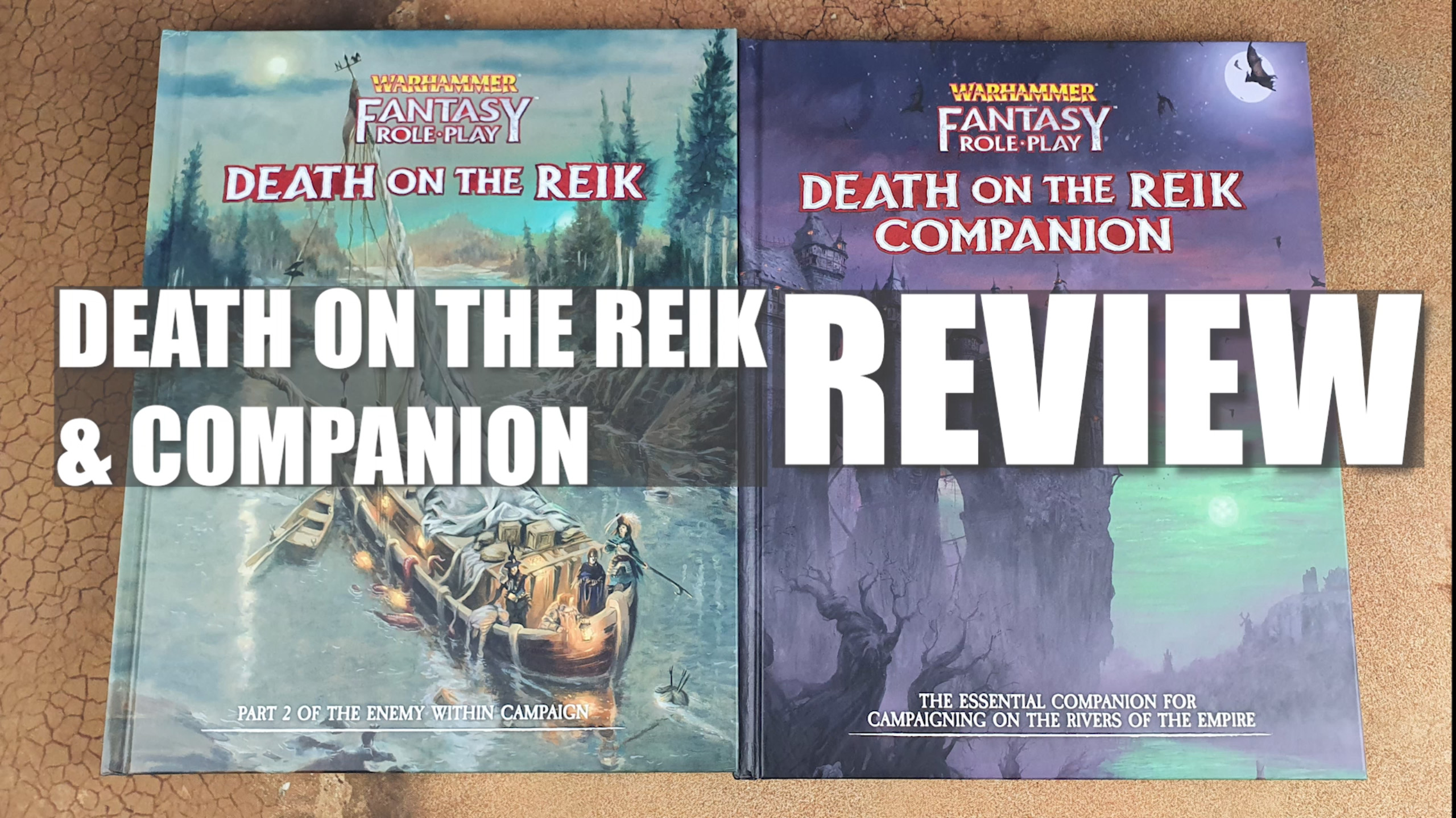 Warhammer Fantasy Roleplay – The Enemy Within: Death on the Reik and Companion Review
