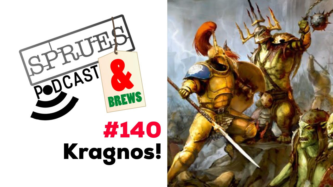 Podcast: Episode 140 | Kragnos!
