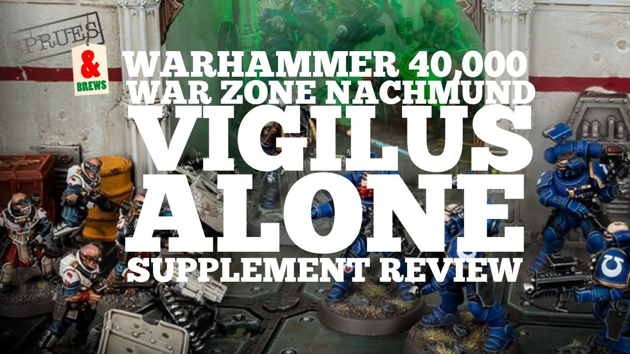 Warhammer 40,000 War Zone Nachmund: Vigilus Alone
