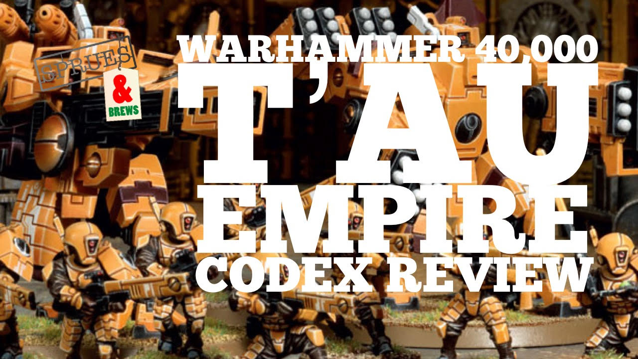 Warhammer 40,000 New Tau Empire 9th Edition Codex Review