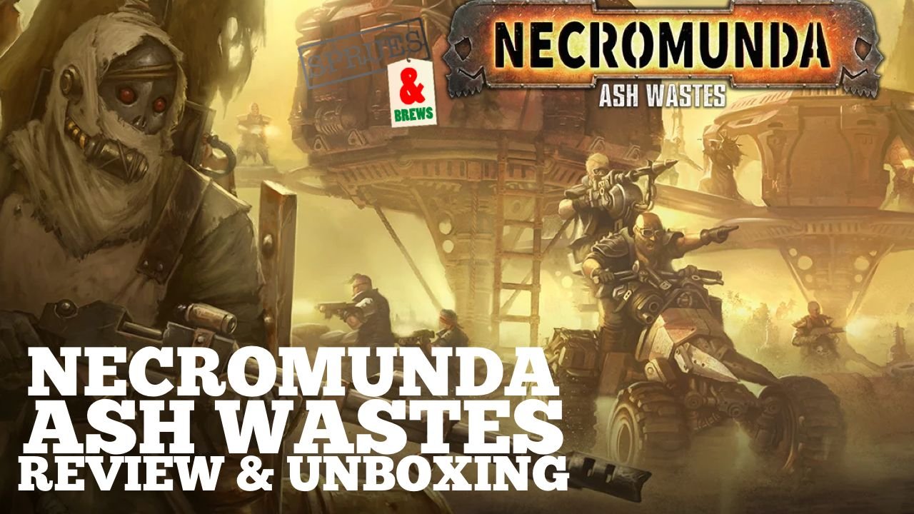Necromunda Ash Wastes Unboxing and Review