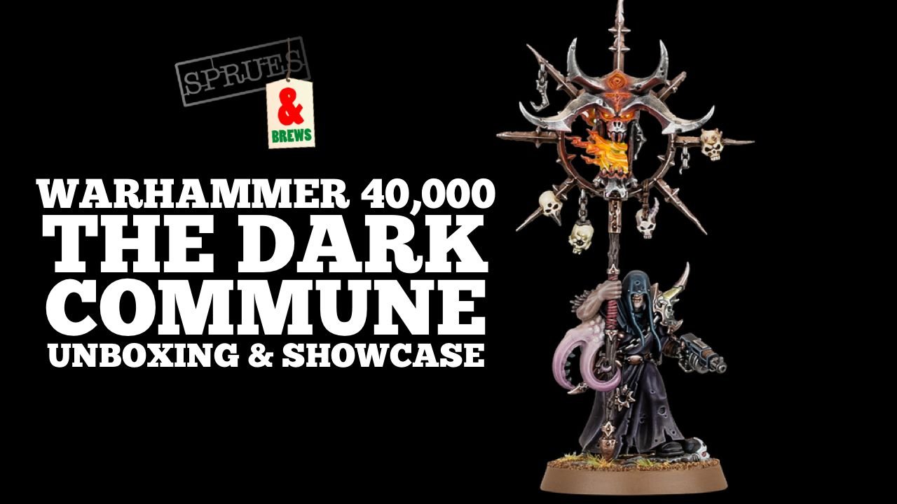 Chaos Space Marines Dark Commune Unboxing – Warhammer 40k