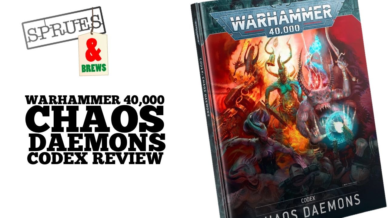 Codex Chaos Daemons (2022) Review – Warhammer 40k 9th Edition