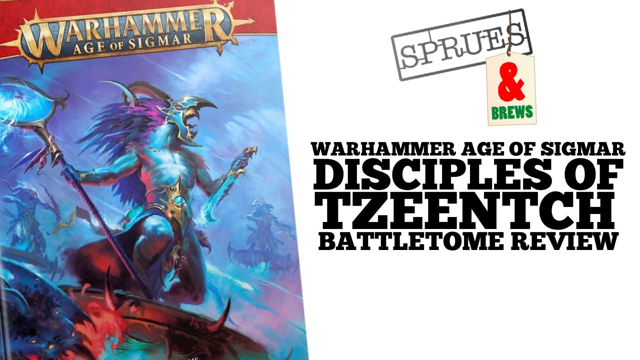 New Disciples of Tzeentch Battletome (2022) Review – Warhammer Age of Sigmar