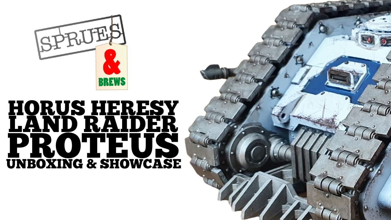 Plastic Land Raider Proteus Unboxing and Review – Warhammer The Horus Heresy