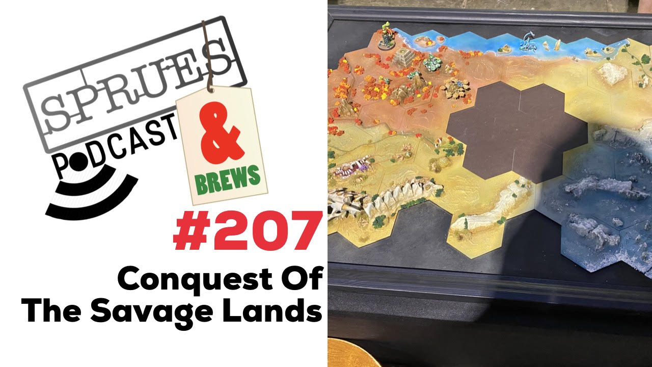 Podcast: Episode 207 | Conquest of the Savaged Lands