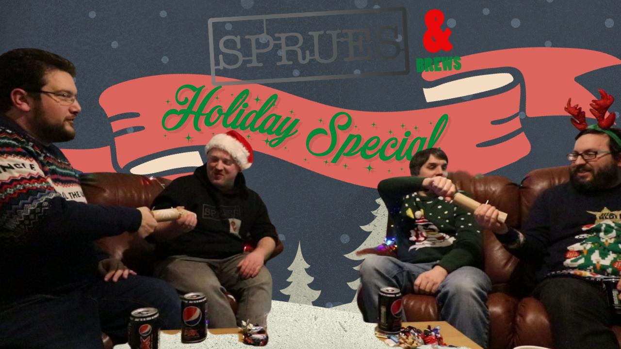 The Sprues & Brews Holiday Special 2022