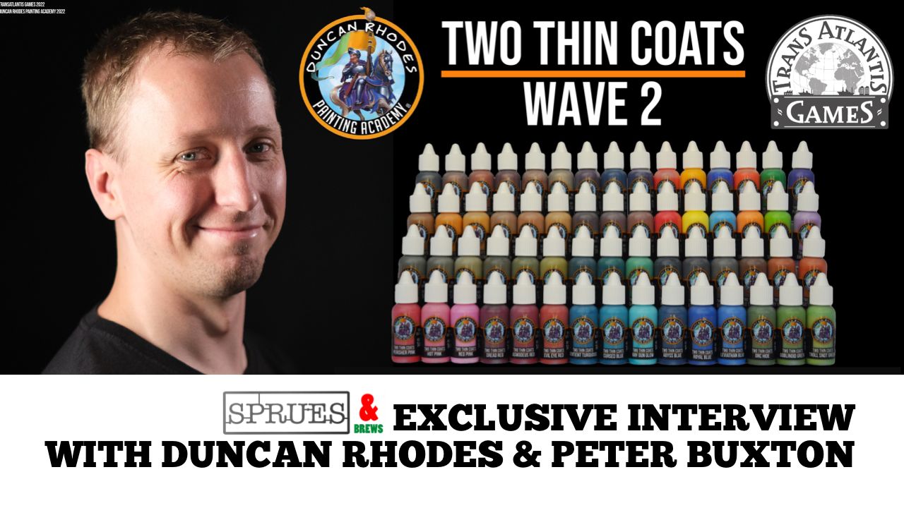 Two Thin Coats Paints | Exclusive Duncan Rhodes Interview as Wave Two Launches on Kickstarter!