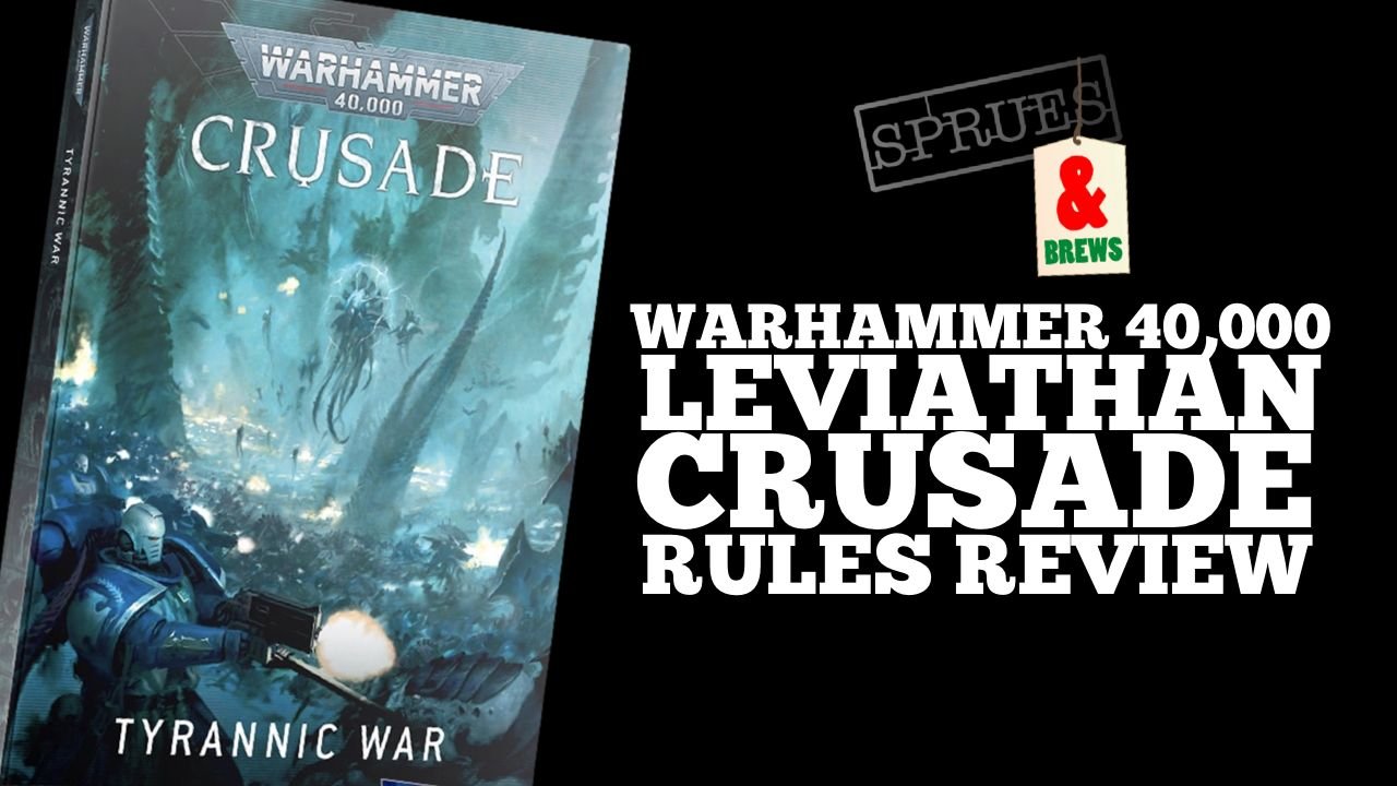 10th Edition 40k Crusade Review: Tyrannic War Supplement – Warhammer 40,000 Leviathan