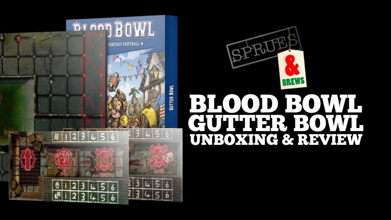 Gutter Bowl Unboxing and Review – Blood Bowl