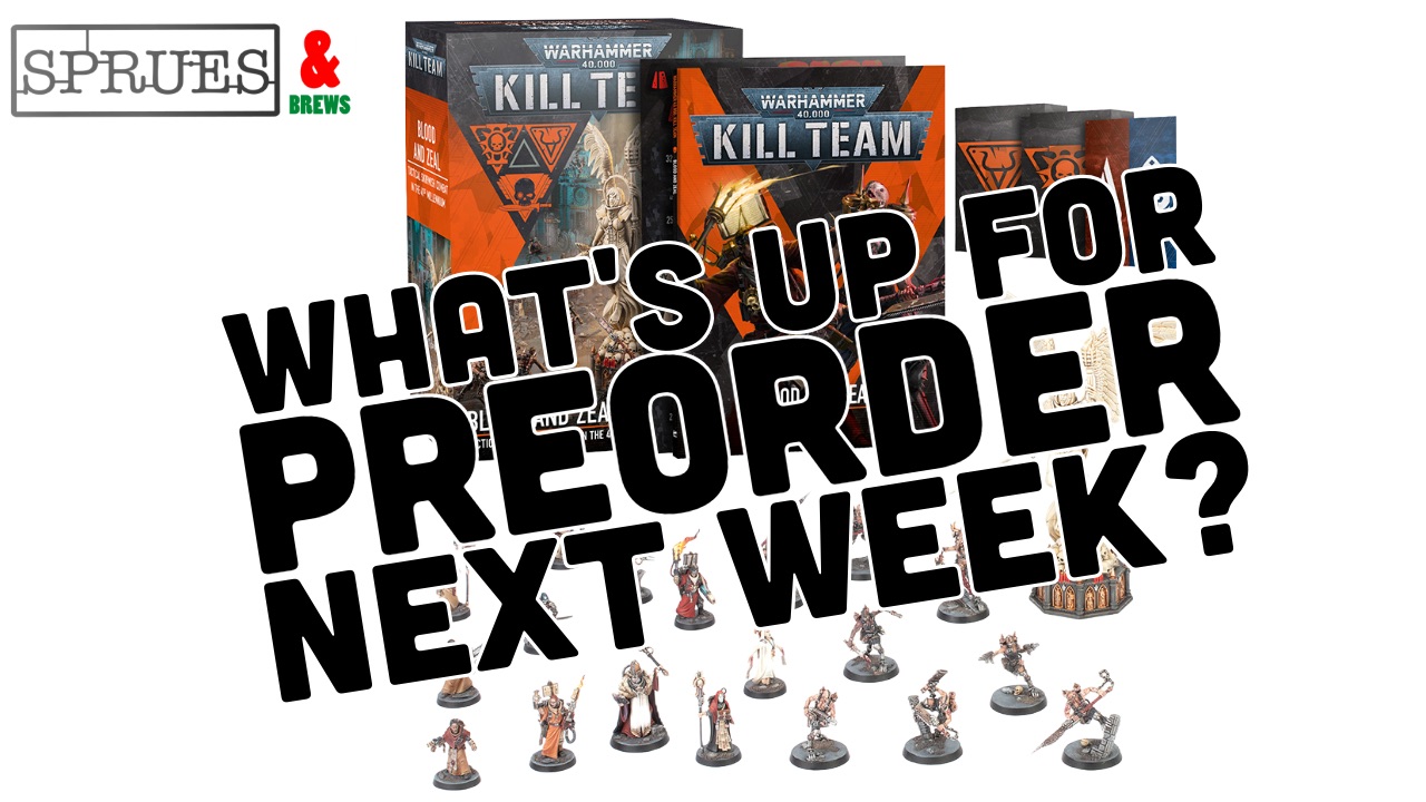 Next Week’s Preorders: Goremongers Vs Sanctifiers in the new Kill Team box!