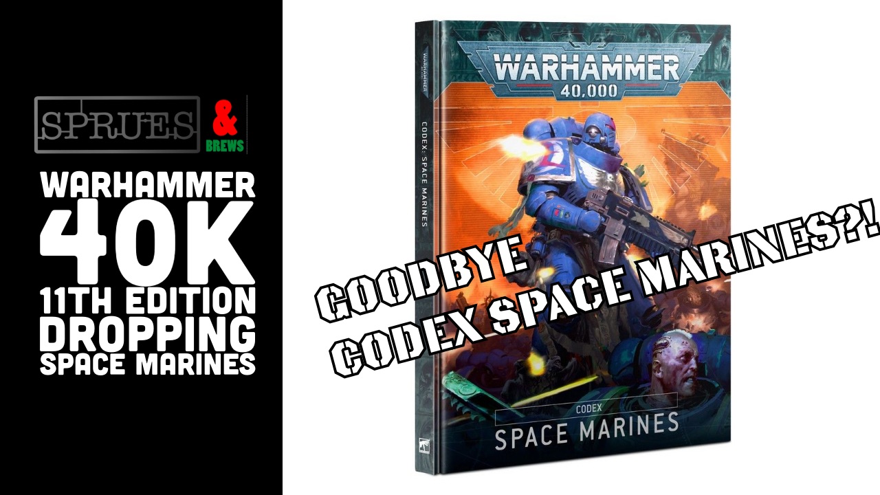 Warhammer 40,000 | 11th Edition DROPPING Space Marines |Update – April Fools!