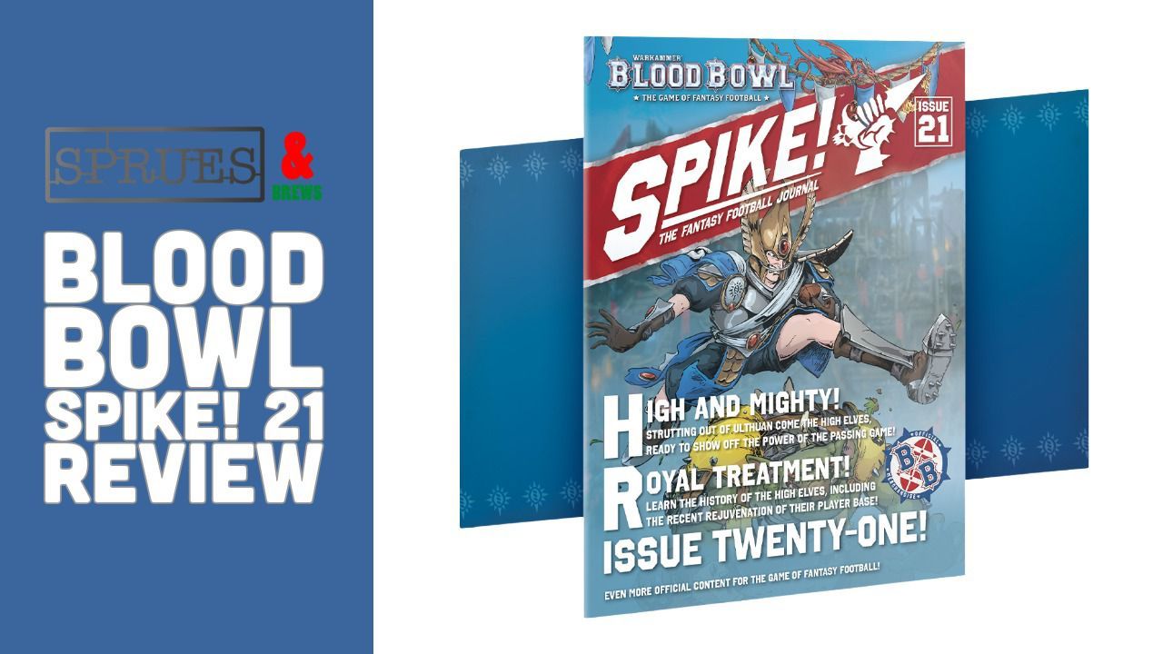 High Elf Team and Spike 21 Review – Blood Bowl