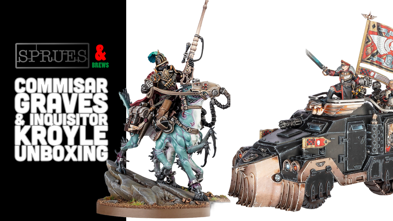 Commissar Graves and Inquisitor Kroyle Unboxing and Review | Warhammer 40k