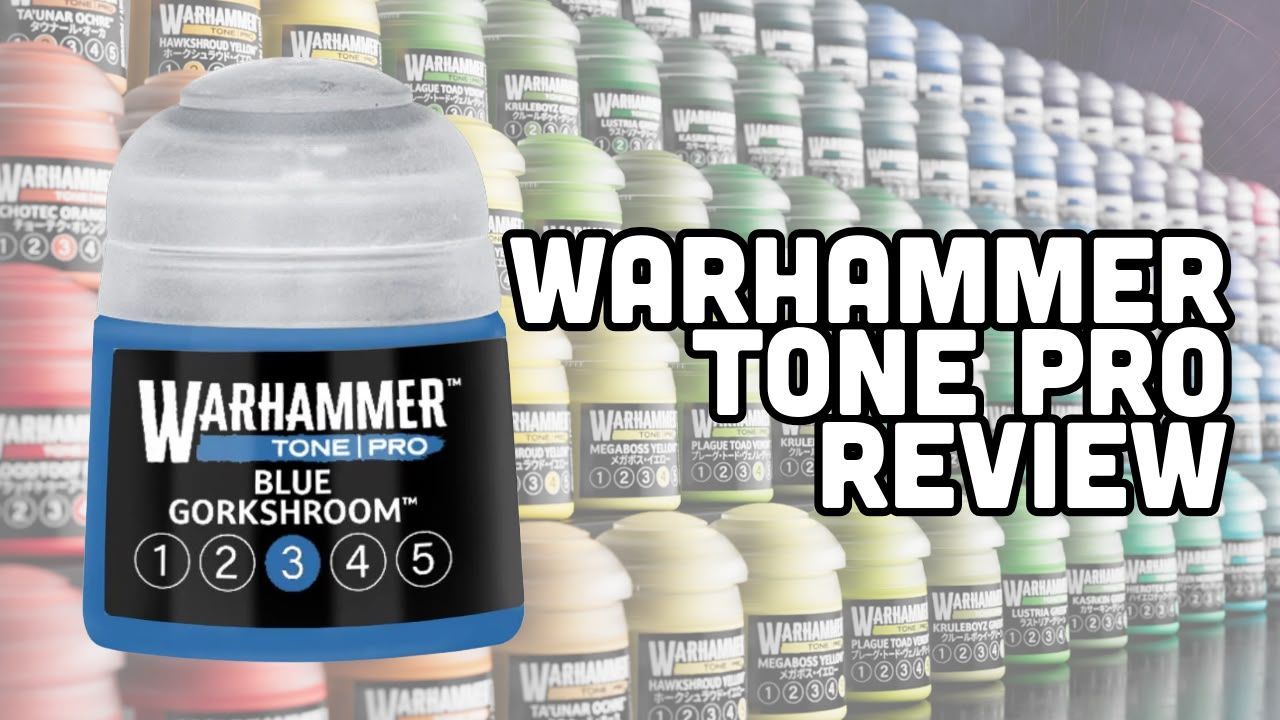 Warhammer Tone Pro Paints Review