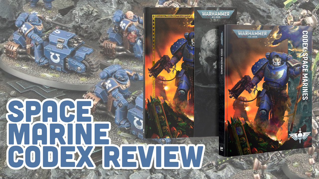 Codex Space Marines Review and Unboxing | Warhammer 40k 11th Edition